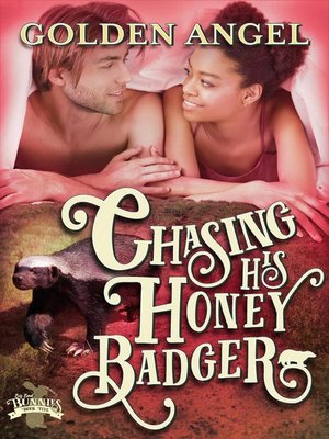 cover image of Chasing His Honey Badger